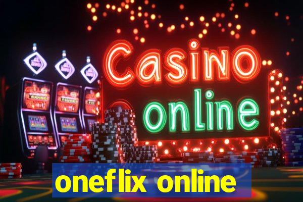 oneflix online