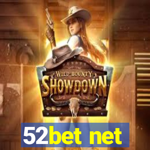 52bet net