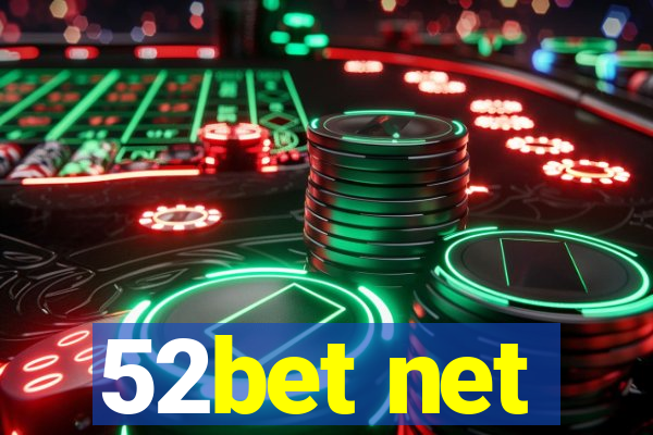 52bet net