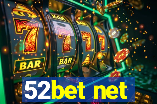 52bet net