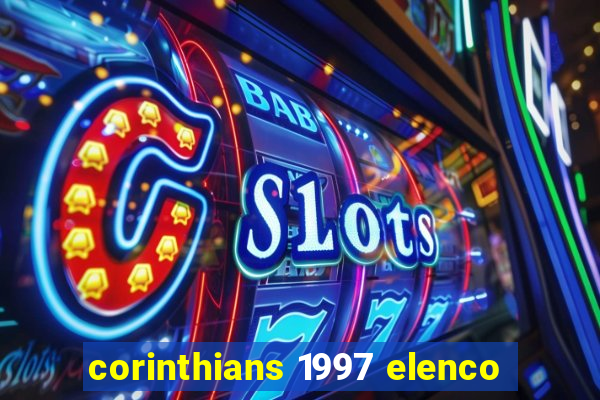 corinthians 1997 elenco