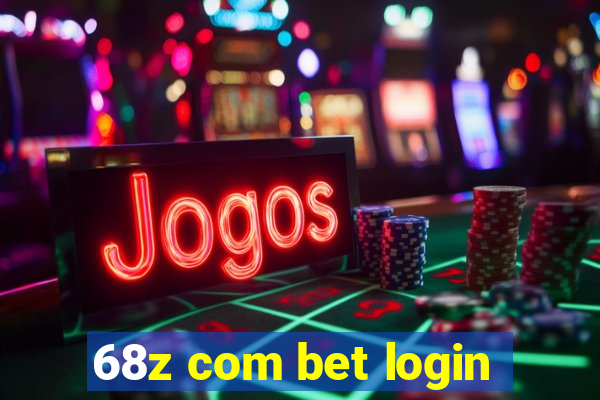 68z com bet login