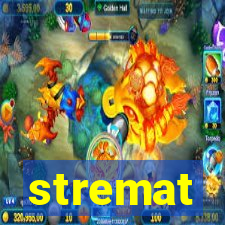 stremat