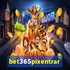 bet365pixentrar