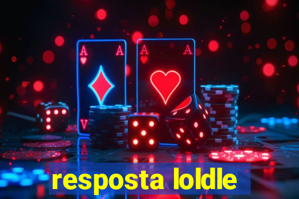 resposta loldle