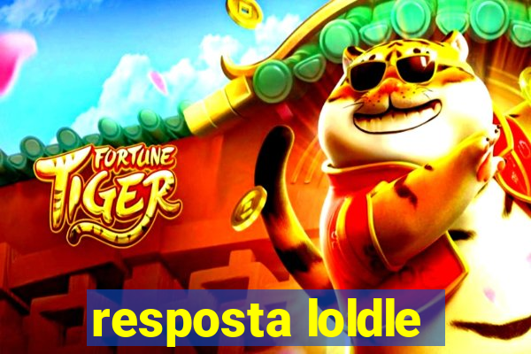 resposta loldle