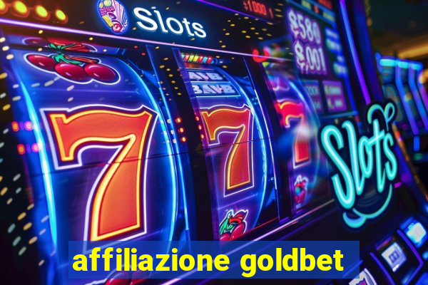 affiliazione goldbet