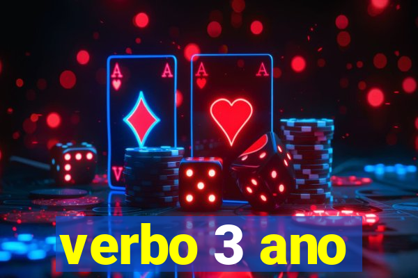 verbo 3 ano