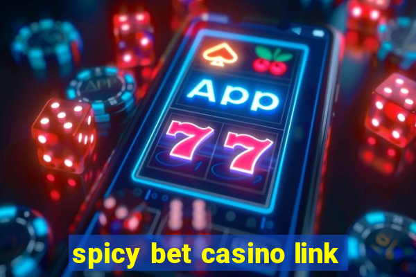 spicy bet casino link