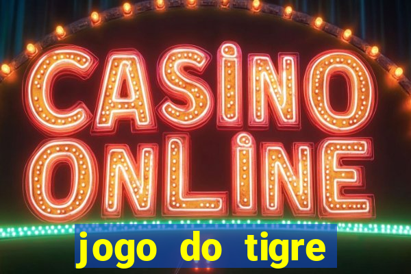 jogo do tigre deposito de 3 reais