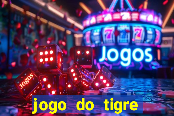 jogo do tigre deposito de 3 reais