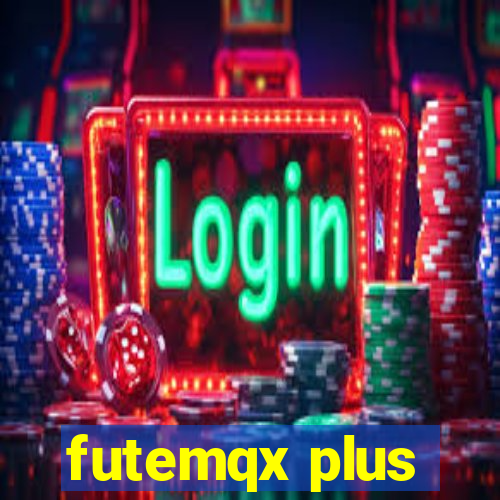 futemqx plus