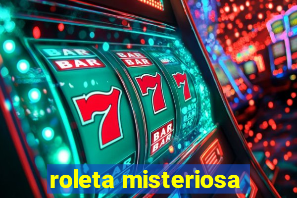 roleta misteriosa