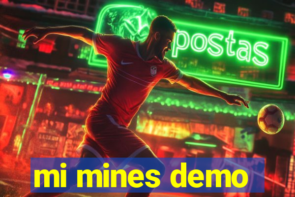 mi mines demo