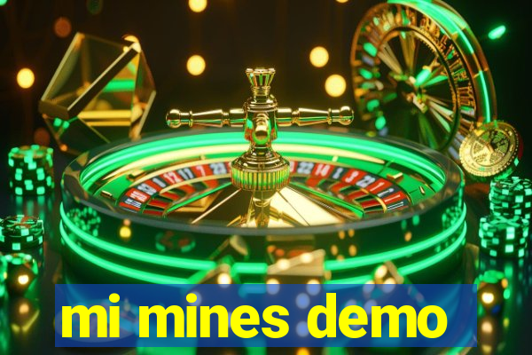 mi mines demo