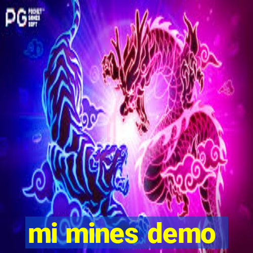 mi mines demo