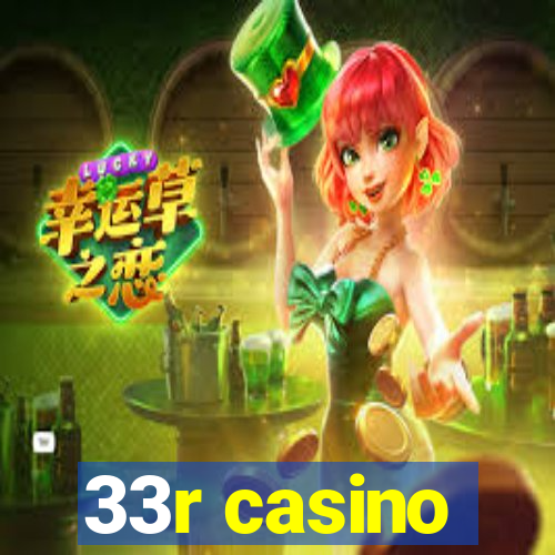 33r casino