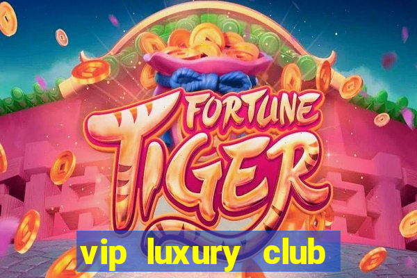 vip luxury club porto alegre