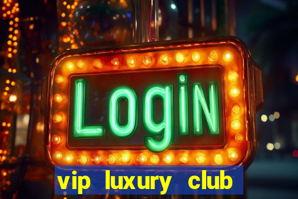 vip luxury club porto alegre