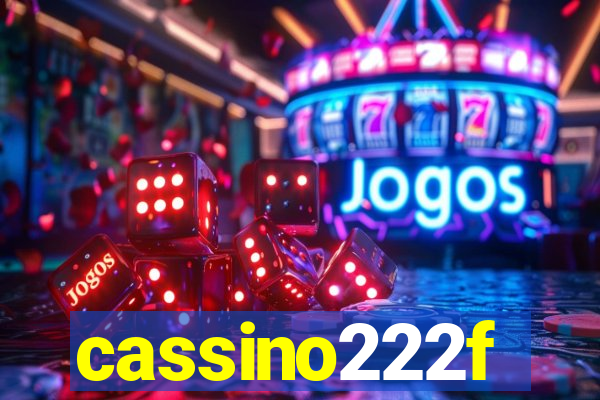 cassino222f