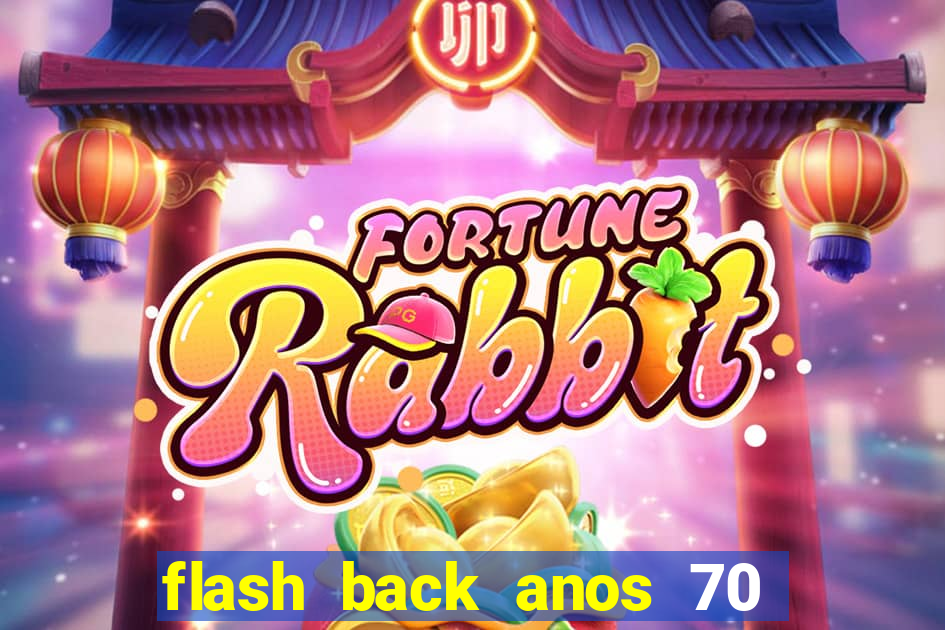 flash back anos 70 80 90 download gratis