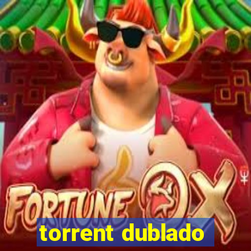 torrent dublado