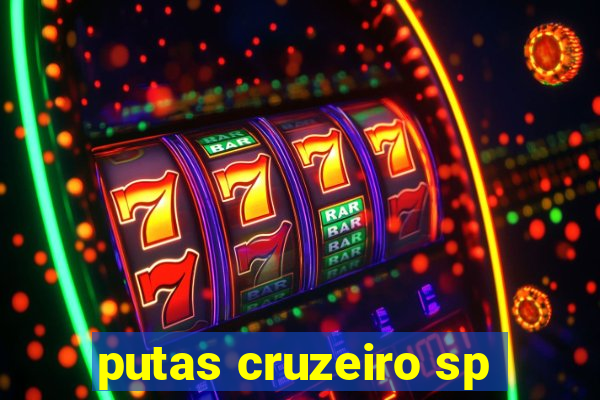 putas cruzeiro sp