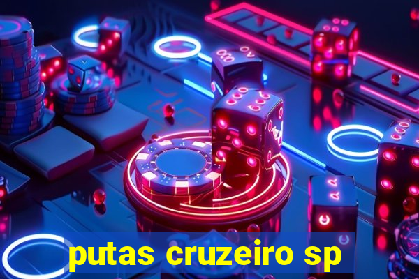 putas cruzeiro sp