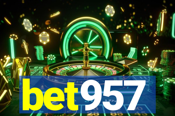 bet957