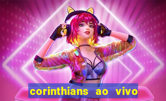 corinthians ao vivo multi multicanal