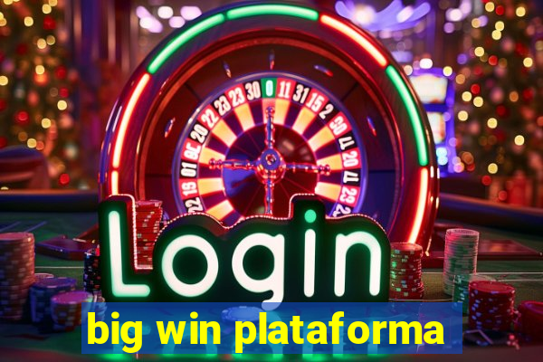 big win plataforma