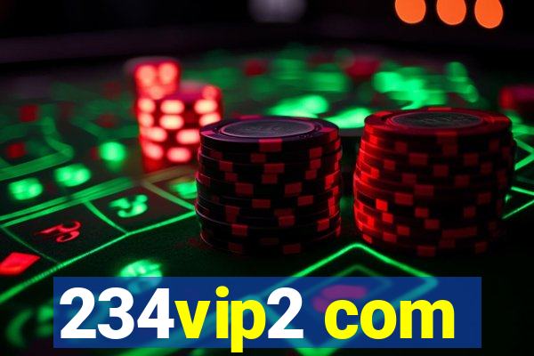 234vip2 com