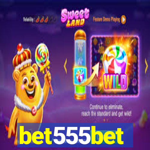 bet555bet