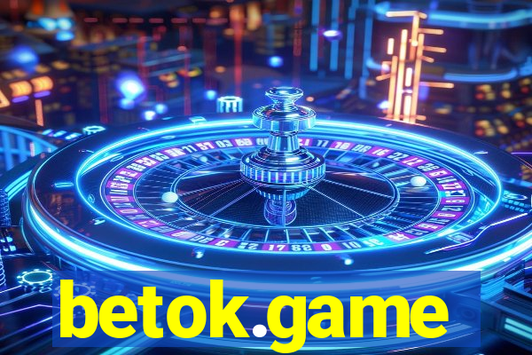 betok.game