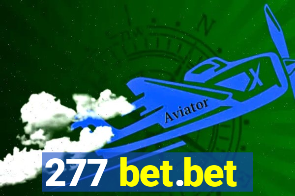 277 bet.bet