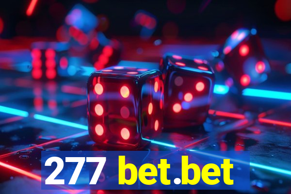 277 bet.bet