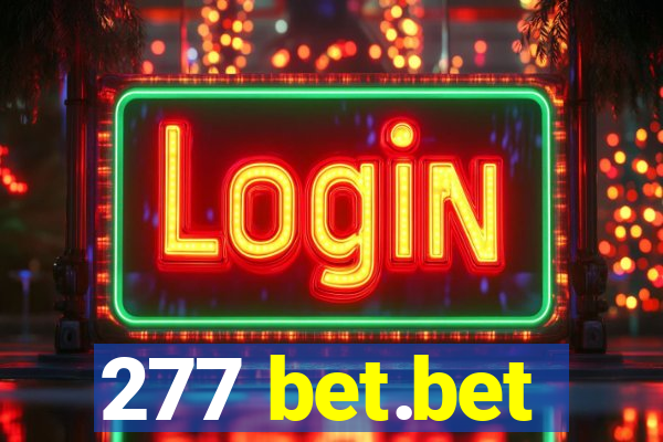 277 bet.bet