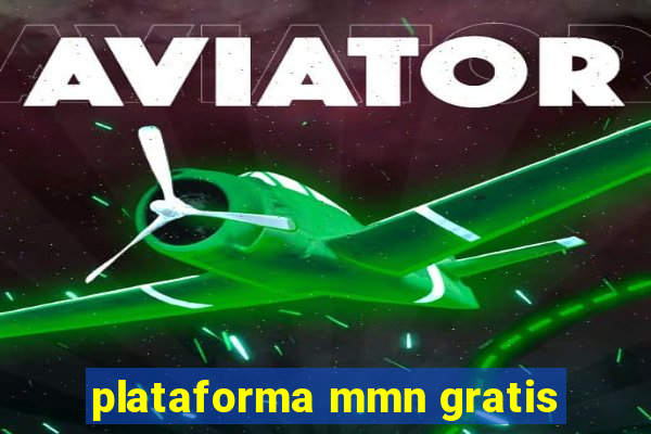 plataforma mmn gratis