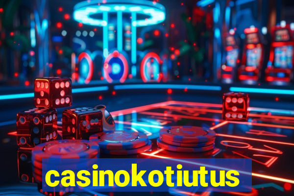 casinokotiutus