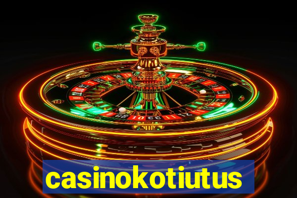 casinokotiutus