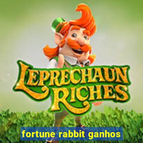 fortune rabbit ganhos