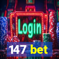 147 bet