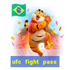 ufc fight pass onde assistir