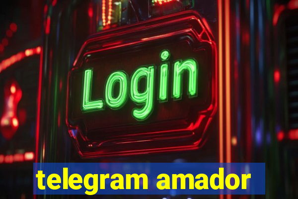 telegram amador