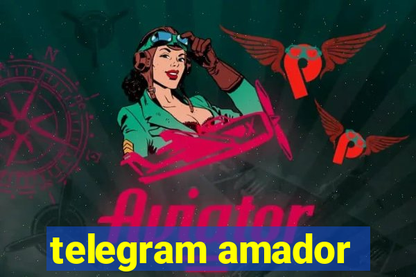 telegram amador