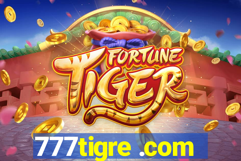 777tigre .com