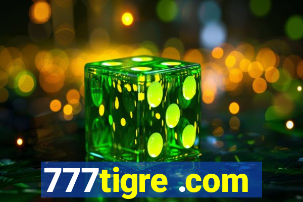 777tigre .com