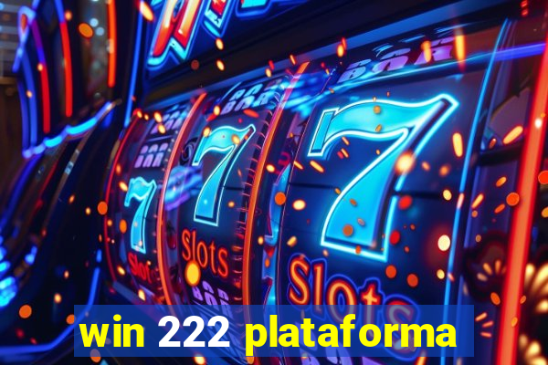 win 222 plataforma