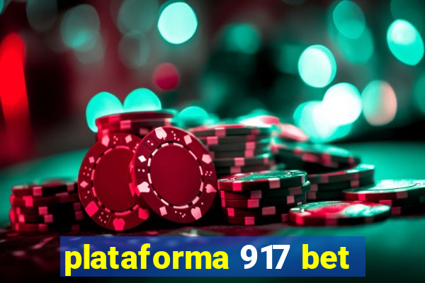 plataforma 917 bet