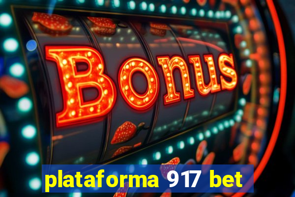 plataforma 917 bet